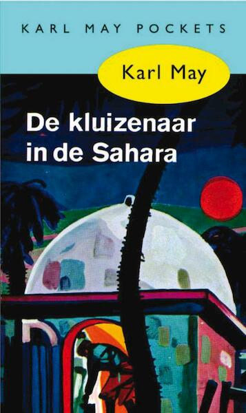 De kluizenaar in de Sahara - Karl May (ISBN 9789031500321)