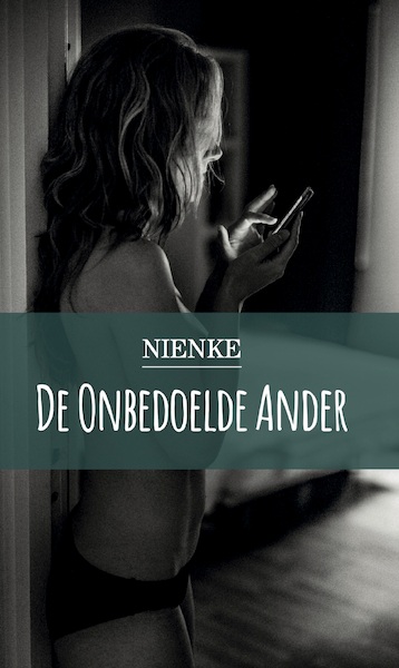 De Onbedoelde Ander - Nienke (ISBN 9789493071032)