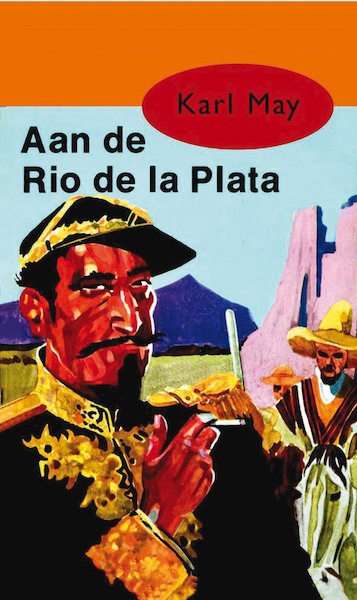 Aan de Rio de la Plata - Karl May (ISBN 9789031500147)