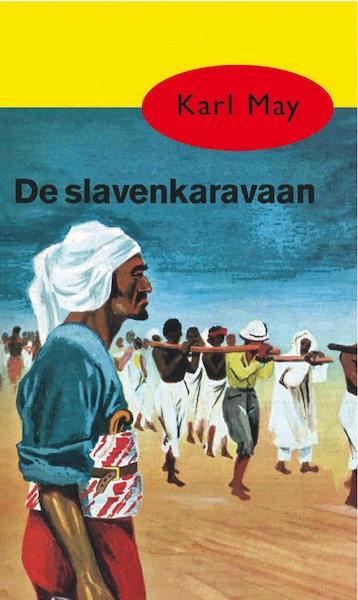 De slavenkaravaan - Karl May (ISBN 9789031500383)