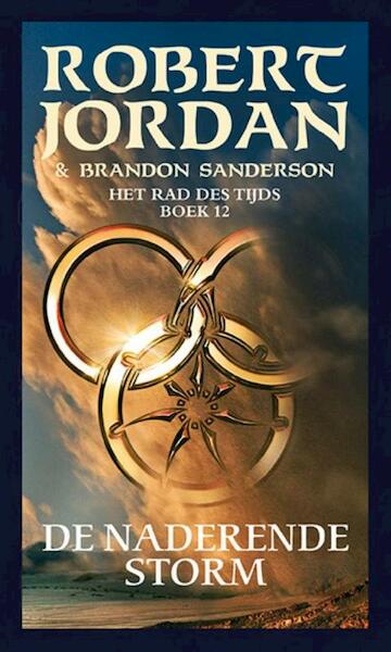 Rad des Tijds 12 De Naderende Storm - Robert Jordan, Brandon Sanderson (ISBN 9789024570669)