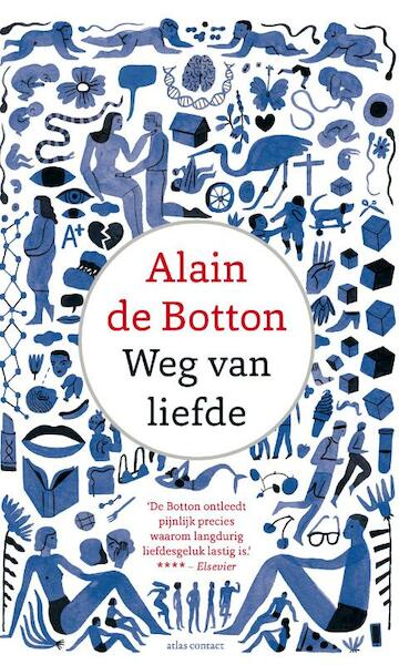 Weg van liefde - Alain de Botton (ISBN 9789045035444)
