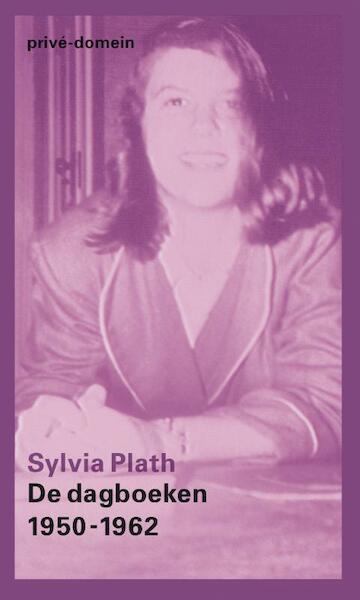 De dagboeken 1950-1962 - Sylvia Plath (ISBN 9789029538251)
