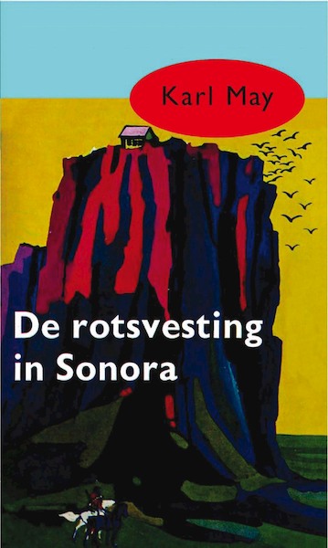 De rotsvesting in Sonora - Karl May (ISBN 9789031500109)
