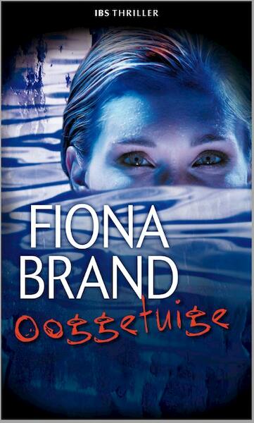 Ooggetuige - Fiona Brand (ISBN 9789461709639)