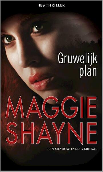 Gruwelijk plan - Maggie Shayne (ISBN 9789461998248)