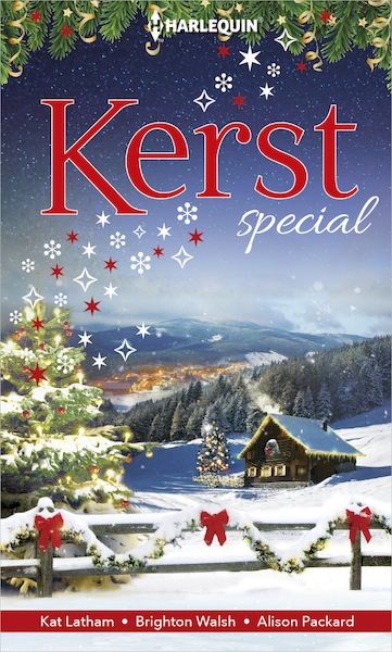 Kerstspecial: Verliefd onder de mistletoe ; Weerzien met kerst ; De mooiste tijd van het jaar - Kat Latham, Brighton Walsh, Alison Packard (ISBN 9789402537710)