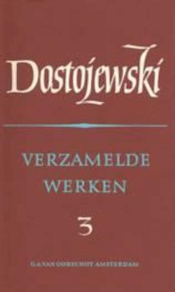 Verzamelde werken 3 aantekeningen - Fjodor Dostojevski (ISBN 9789028204041)