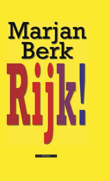 Rijk! - Marjan Berk (ISBN 9789045017624)