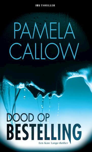 Dood op bestelling - Pamela Callow (ISBN 9789461701336)