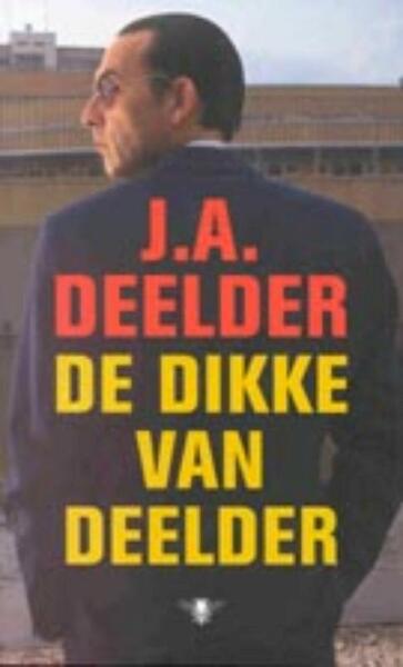 De Dikke van Deelder - J.A. Deelder (ISBN 9789023401452)