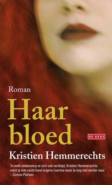 Haar bloed - Kristien Hemmerechts (ISBN 9789044518283)