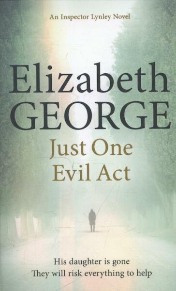 Just One Evil Act - Elizabeth George (ISBN 9781444775983)