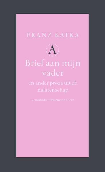 Brief aan mijn vader en ander proza uit de nalatenschap - Franz Kafka (ISBN 9789025308506)