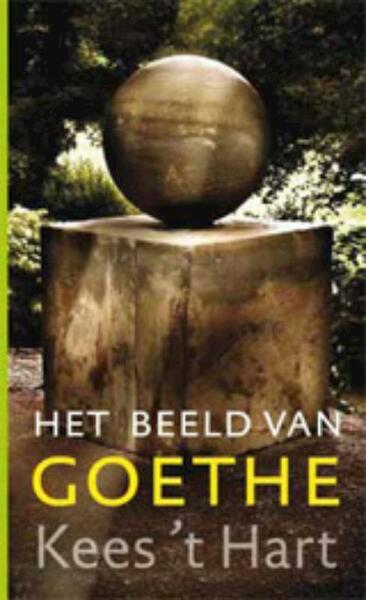Het beeld van Goethe - Kees 't Hart (ISBN 9789051944266)