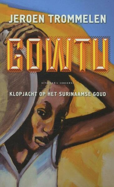 Gowtu - Jeroen Trommelen (ISBN 9789054293460)