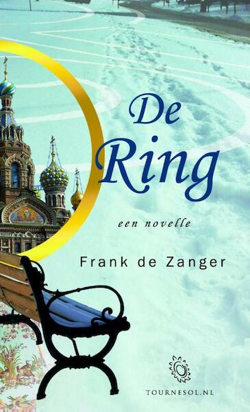 De Ring - Frank de Zanger (ISBN 9789080359758)