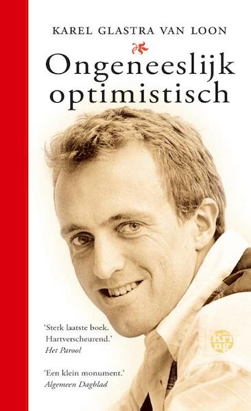 Ongeneeslijk optimistisch - Karel Glastra van Loon (ISBN 9789462970076)