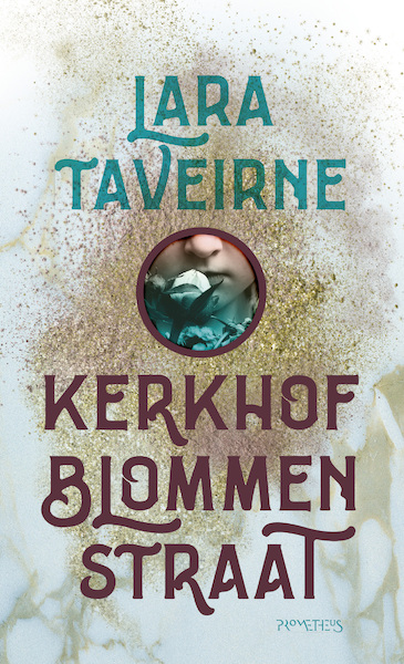 Kerkhofblommenstraat - Lara Taveirne (ISBN 9789044632415)