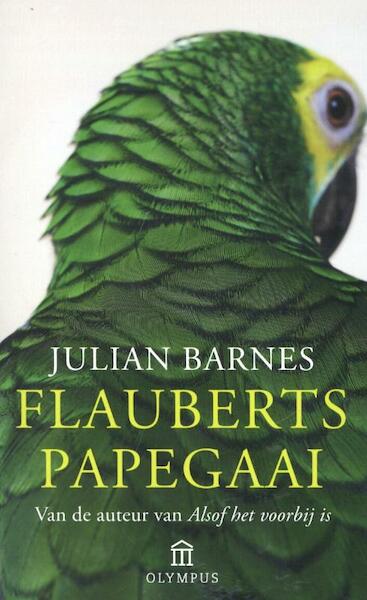 Flauberts papegaai - Julian Barnes (ISBN 9789046703472)