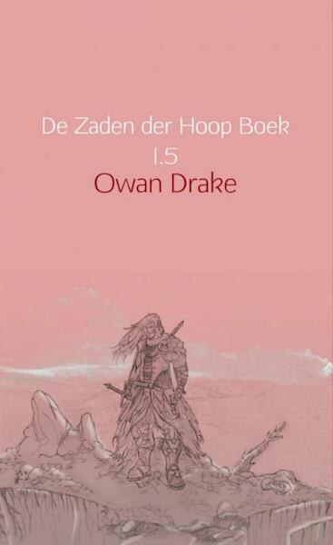 De opkomst van een opstand - Owan Drake (ISBN 9789402163117)