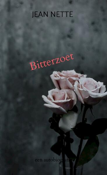 Bitterzoet - Jean Nette (ISBN 9789463421102)