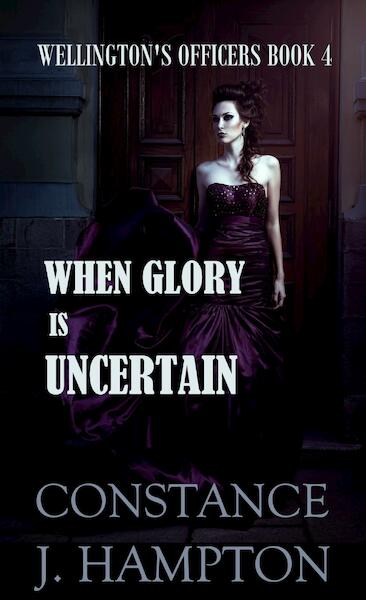 When Glory is Uncertain - Constance J. Hampton (ISBN 9789492980120)