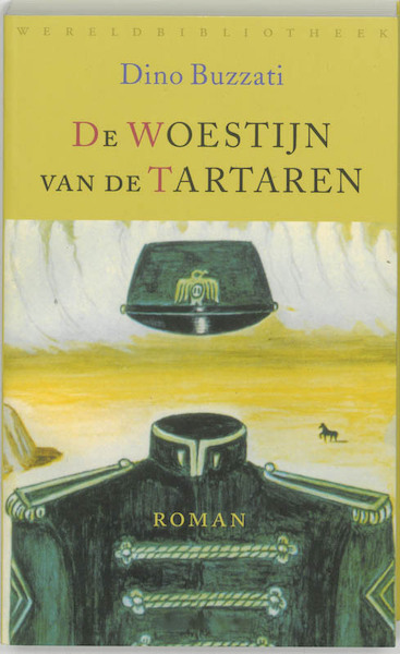 De woestijn van de Tartaren - Dino Buzzati (ISBN 9789028421721)