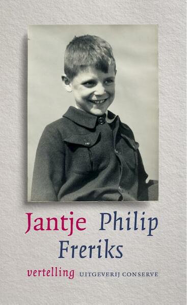 Jantje - Philip Freriks (ISBN 9789054292029)