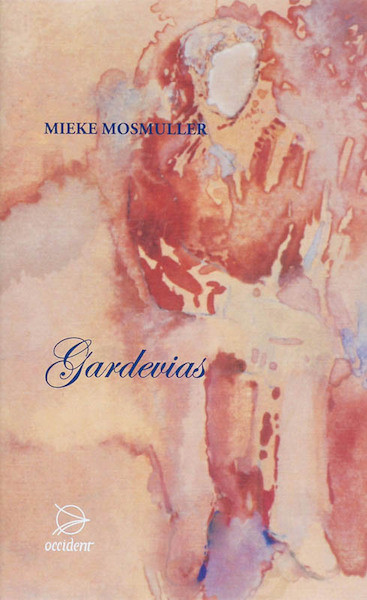 Gardevias - Mieke Mosmuller (ISBN 9789075240184)