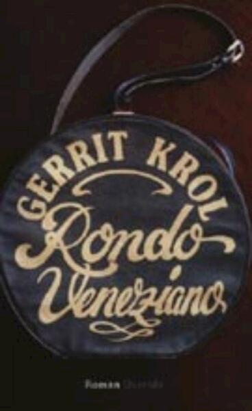 Rondo veneziano - Gerrit Krol (ISBN 9789021435961)