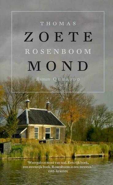 Zoete mond - Thomas Rosenboom (ISBN 9789021438924)