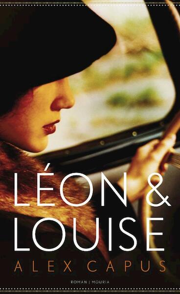 Léon en Louise - Alex Capus (ISBN 9789045802343)