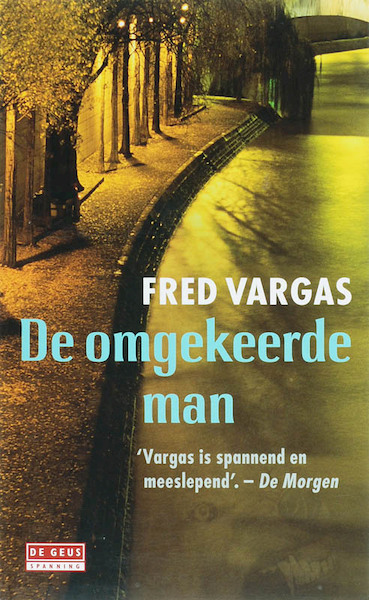 omgekeerde man - Fred Vargas (ISBN 9789044524710)