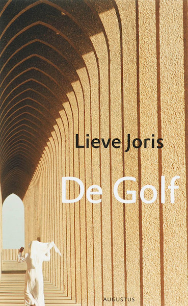 De golf - Lieve Joris (ISBN 9789045701073)