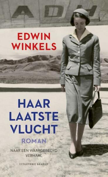 Haar laatste vlucht - Edwin Winkels (ISBN 9789492037237)