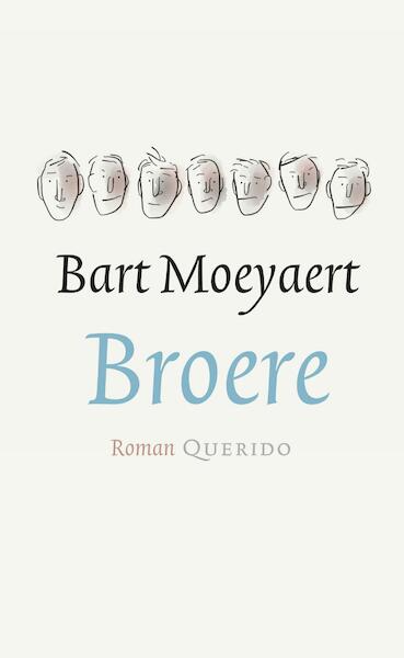 Broere - Bart Moeyaert (ISBN 9789021408699)