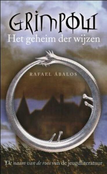 Grimpow - Het geheim der wijzen - Rafael Ábalos (ISBN 9789026129537)