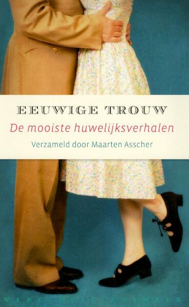 Eeuwige trouw - (ISBN 9789028422841)