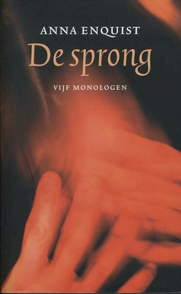 De sprong - Anna Enquist (ISBN 9789029581561)