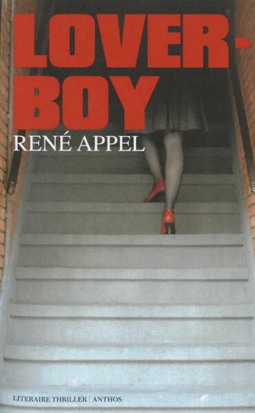 Loverboy - René Appel (ISBN 9789041414489)