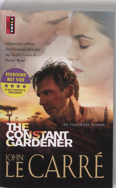 The Constant Gardener De Toegewijde tuinier Filmeditie - John Le Carre (ISBN 9789021007434)