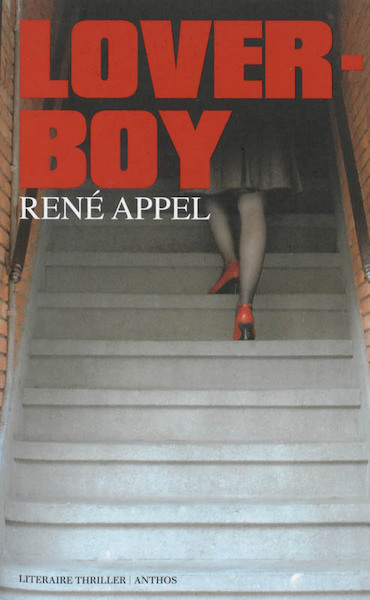 Loverboy - René Appel (ISBN 9789041413130)
