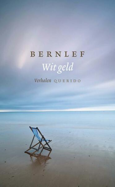 Wit geld - Bernlef (ISBN 9789021447223)