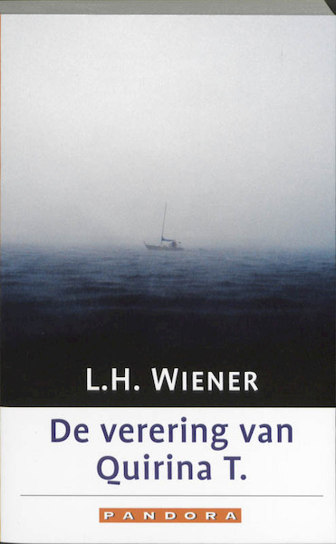 De verering van Quirina T. - L.H. Wiener (ISBN 9789025432461)