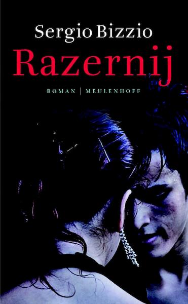 Razernij - Sergio Bizzio (ISBN 9789029085885)