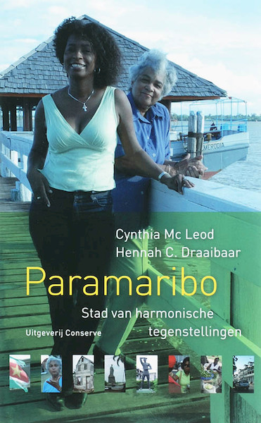 Paramaribo - H.C. Draaibaar, C. MacLeod (ISBN 9789054292371)