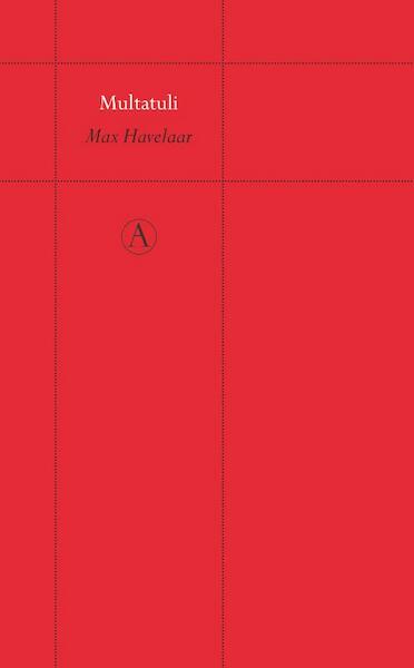 Max Havelaar - Multatuli (ISBN 9789025369477)