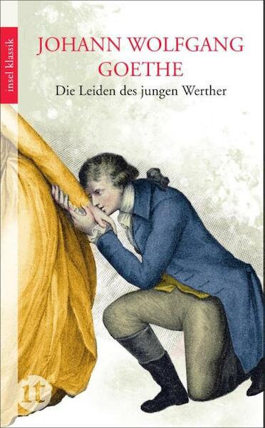 Die Leiden des jungen Werther - Johann Wolfgang Goethe (ISBN 9783458362074)