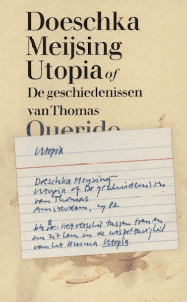 Utopia of de geschiedenis van Thomas - Doeschka Meijsing (ISBN 9789021442853)